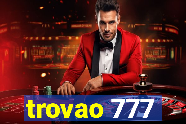 trovao 777